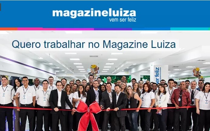 Magazine Luiza – Veja as vagas de emprego e como cadastrar o currículo