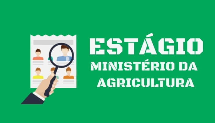Vagas de estágio no Ministério da Agricultura, Pecuária e Abastecimento